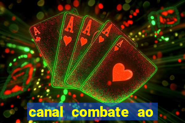 canal combate ao vivo gratis multicanais